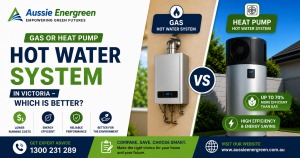 Gas vs Heat Pump Hot Water System in Victoria | Aussie Energreen