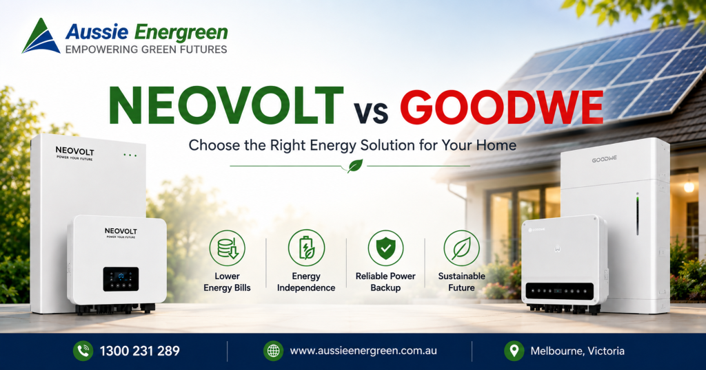 NEOVOLT vs GoodWe: Which Solar Battery System Is Better for Your Melbourne Home?